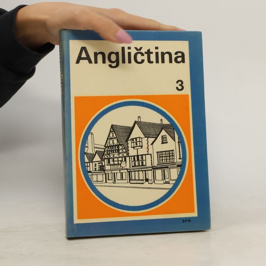 Various authors Angličtina pro základní devítileté školy 3. díl