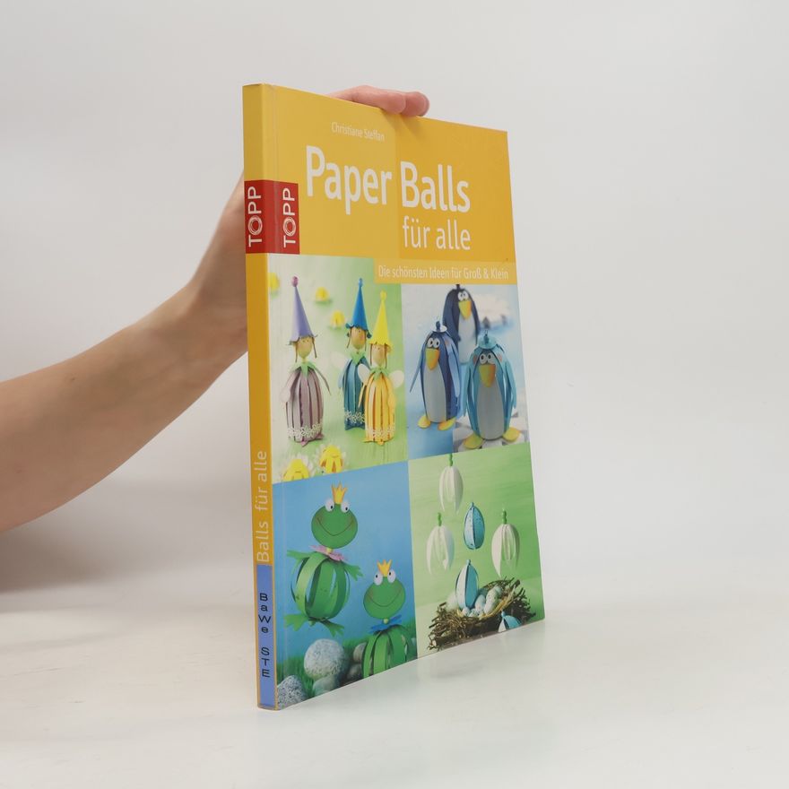 Christiane Steffan Paper Balls für alle
