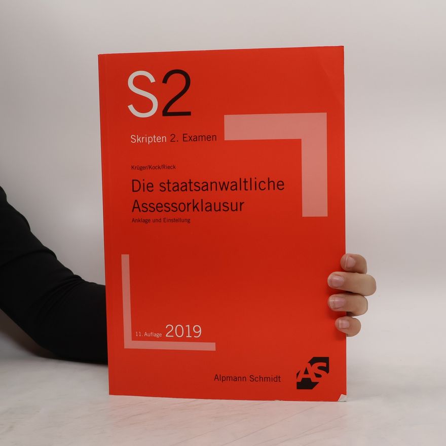 Rolf Krüger Die staatsanwaltliche Assessorklausur