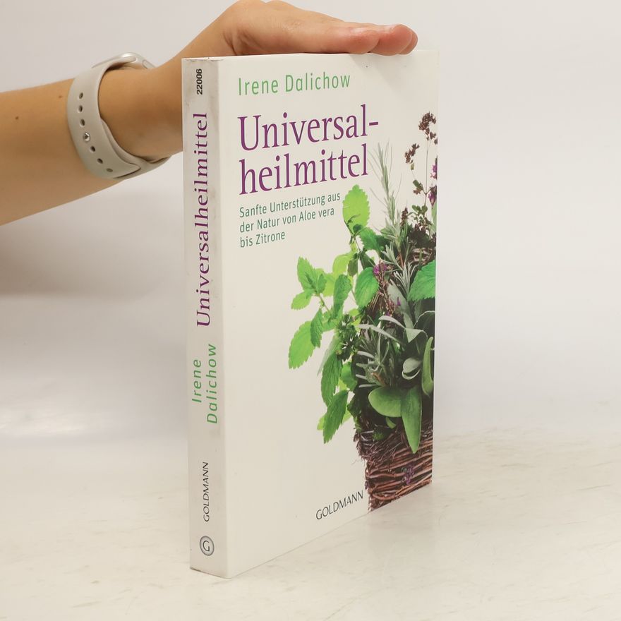 Irene Dalichow Universalheilmittel