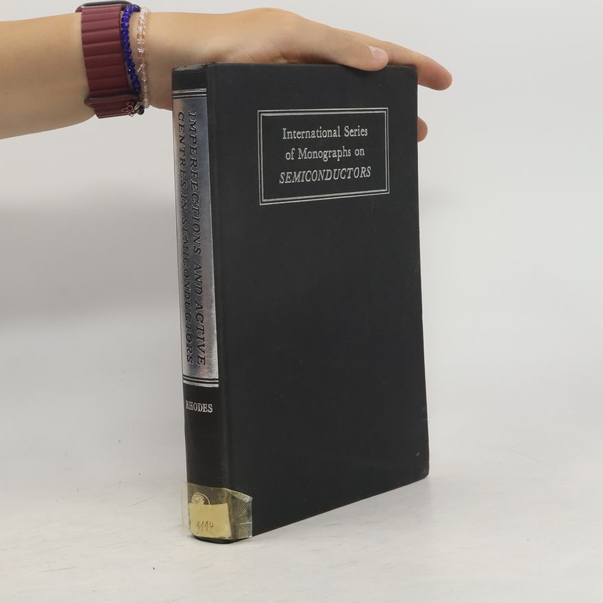 R. G. Rhodes International Series of Monographs on Semiconductors