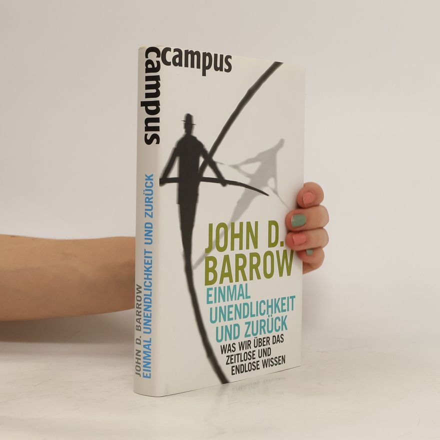 John David Barrow Einmal Unendlichkeit und zurück