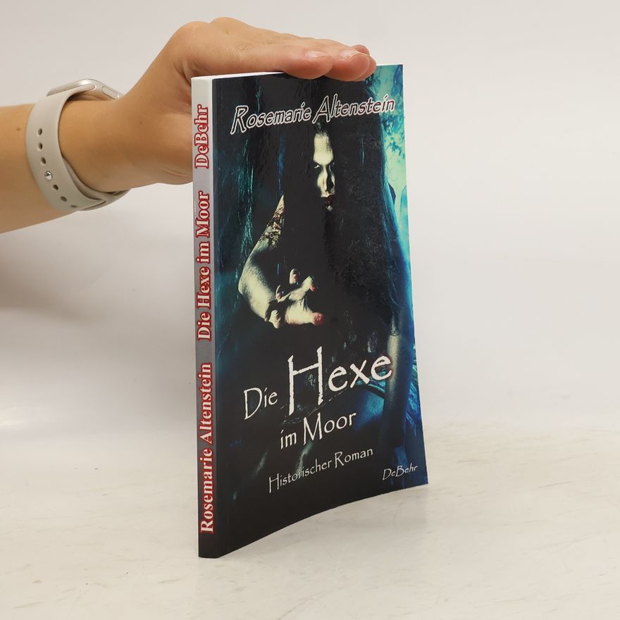 Rosemarie Altenstein Die Hexe im Moor
