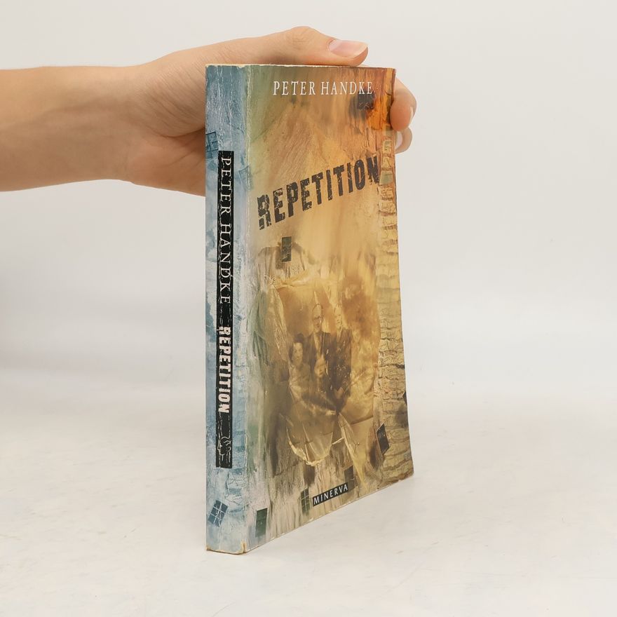 Peter Handke Repetition