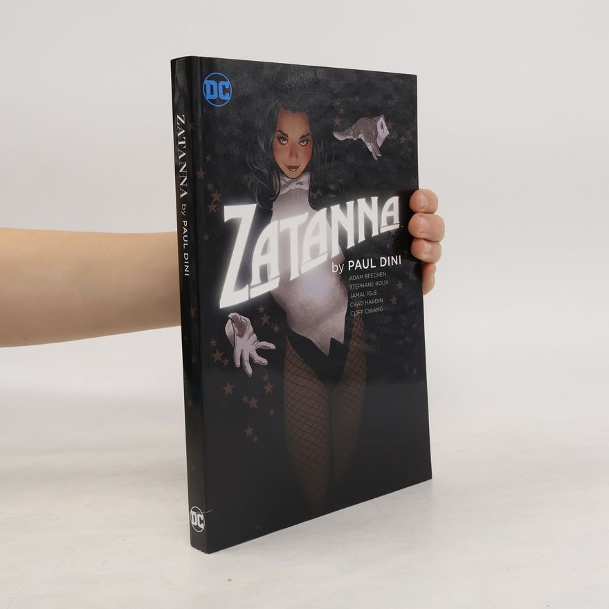 Paul Dini Zatanna by Paul Dini (New Edition)
