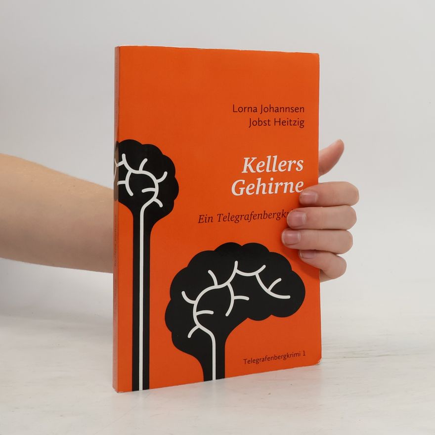 Lorna Johannsen Kellers Gehirne
