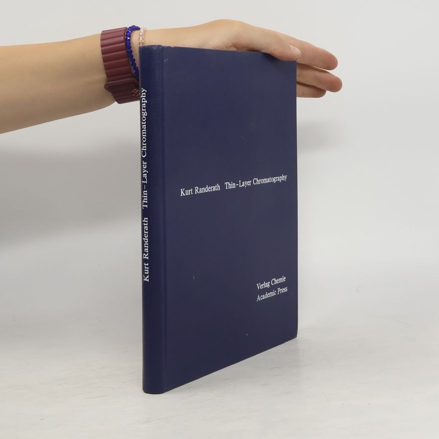 Kurt Randerath Thin-layer chromatography.