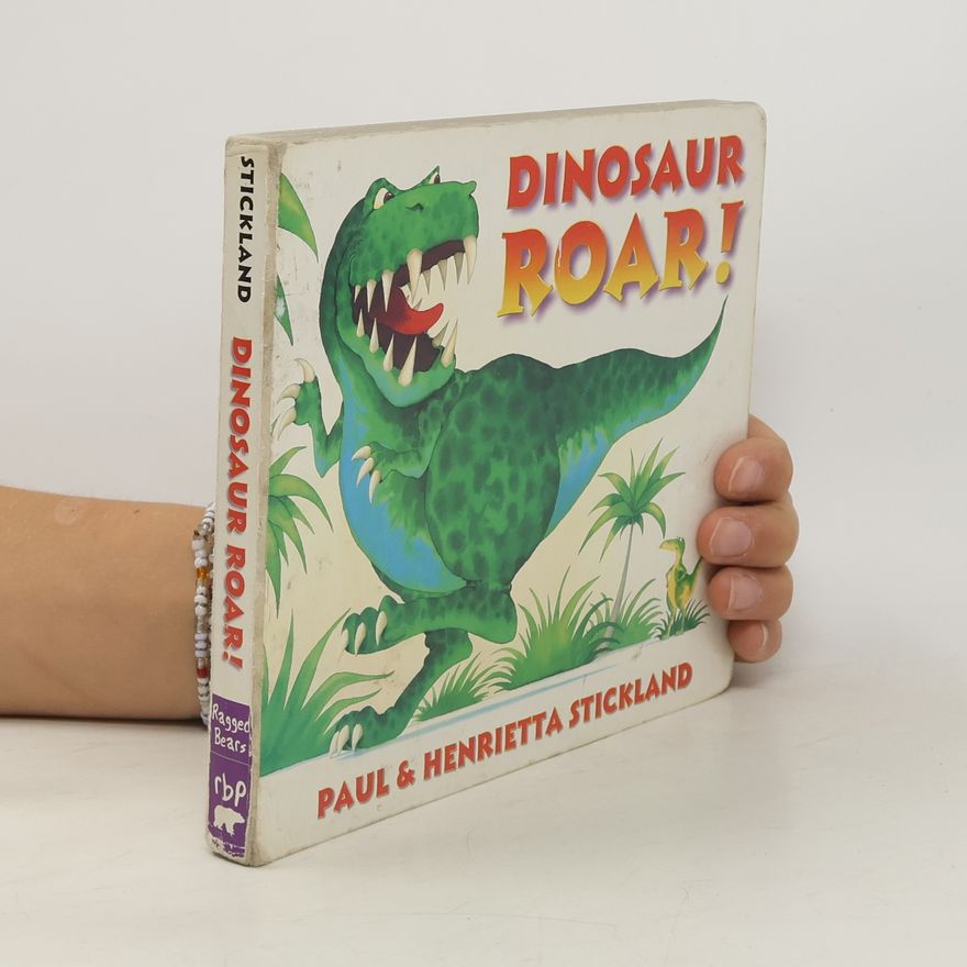 Henrietta Stickland Dinosaur Roar!
