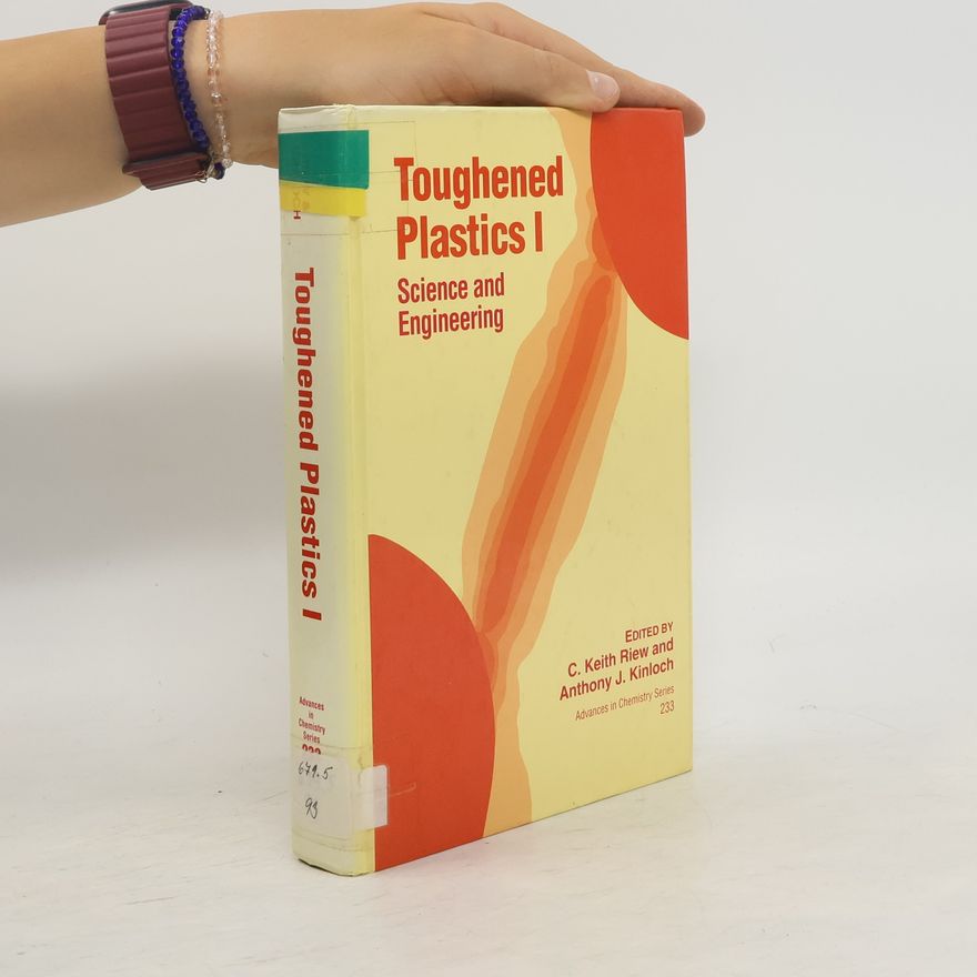 Anthony J. Kinloch Toughened Plastics I