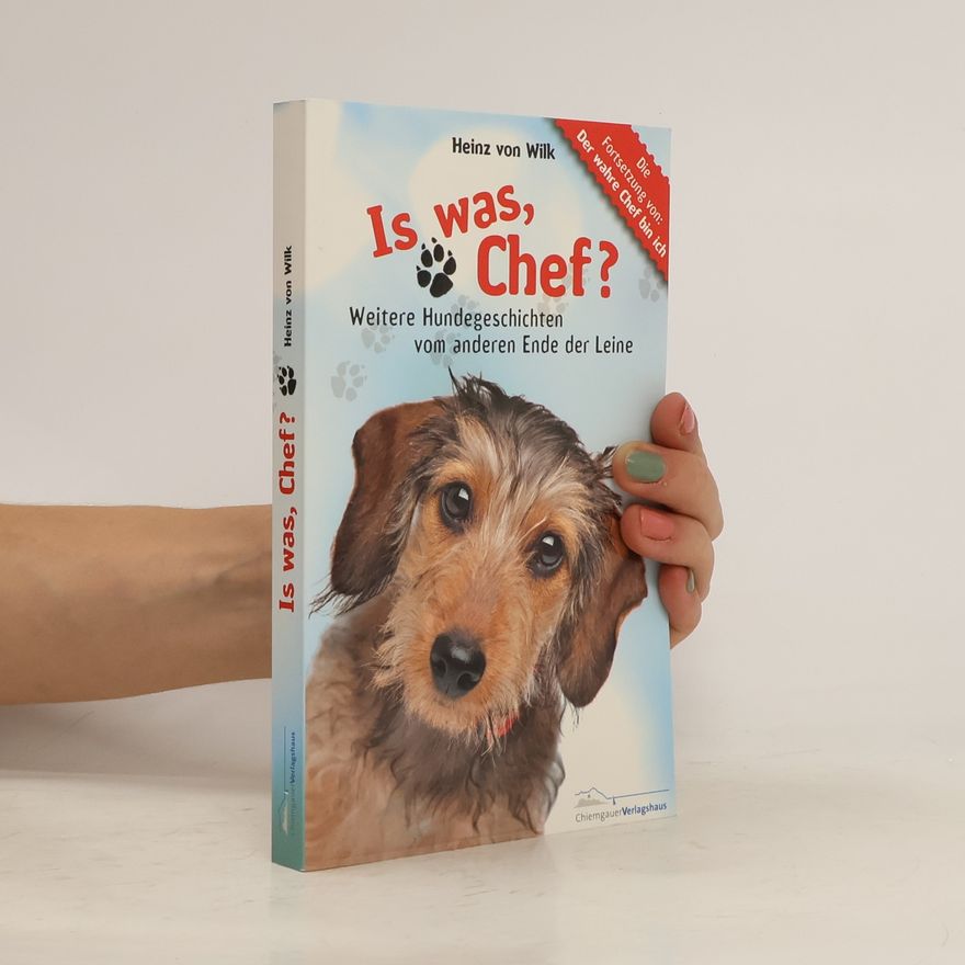 Heinz von Wilk Is was, Chef?