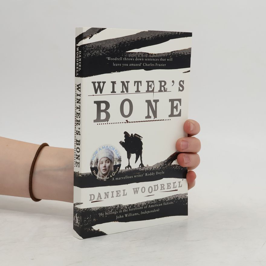 Daniel Woodrell Winter's Bone