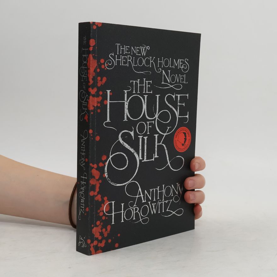 Anthony Horowitz The House of Silk