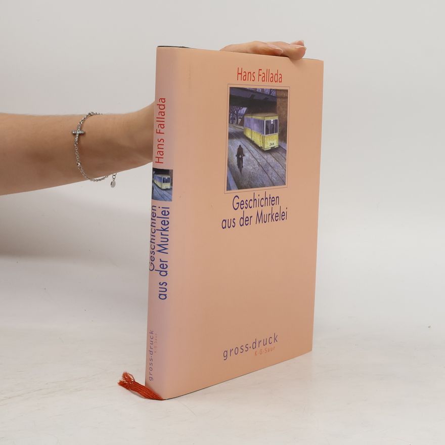Hans Fallada Geschichten aus der Murkelei