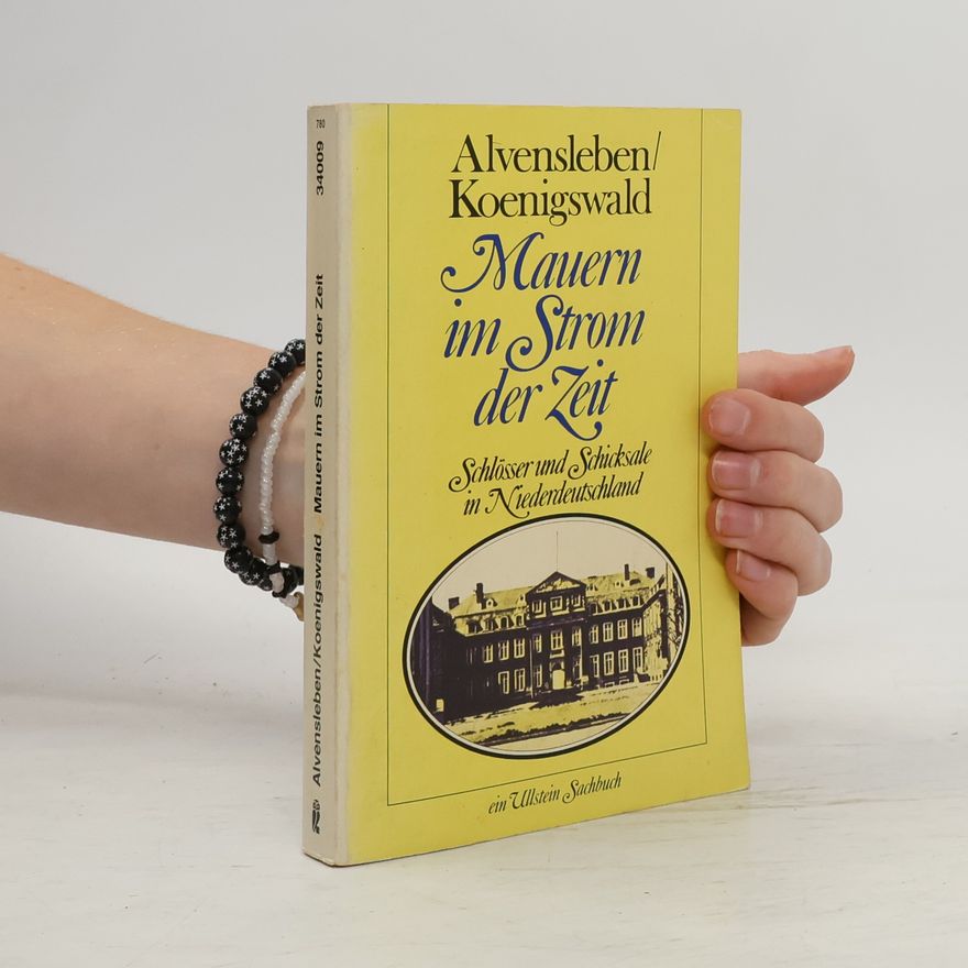 Udo von Alvensleben Mauern im Strom der Zeit