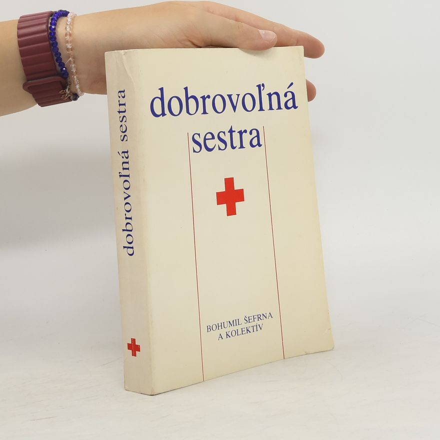 Bohumil Šefrna Dobrovoľná sestra