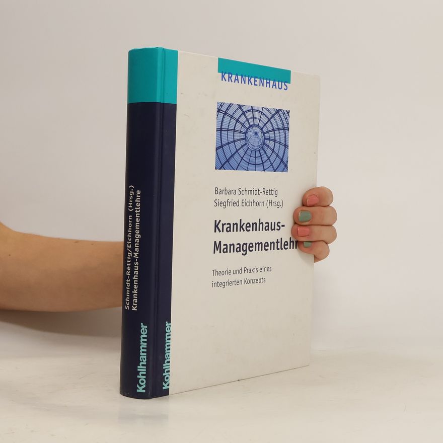 Barbara Schmidt-Rettig Krankenhaus-Managementlehre