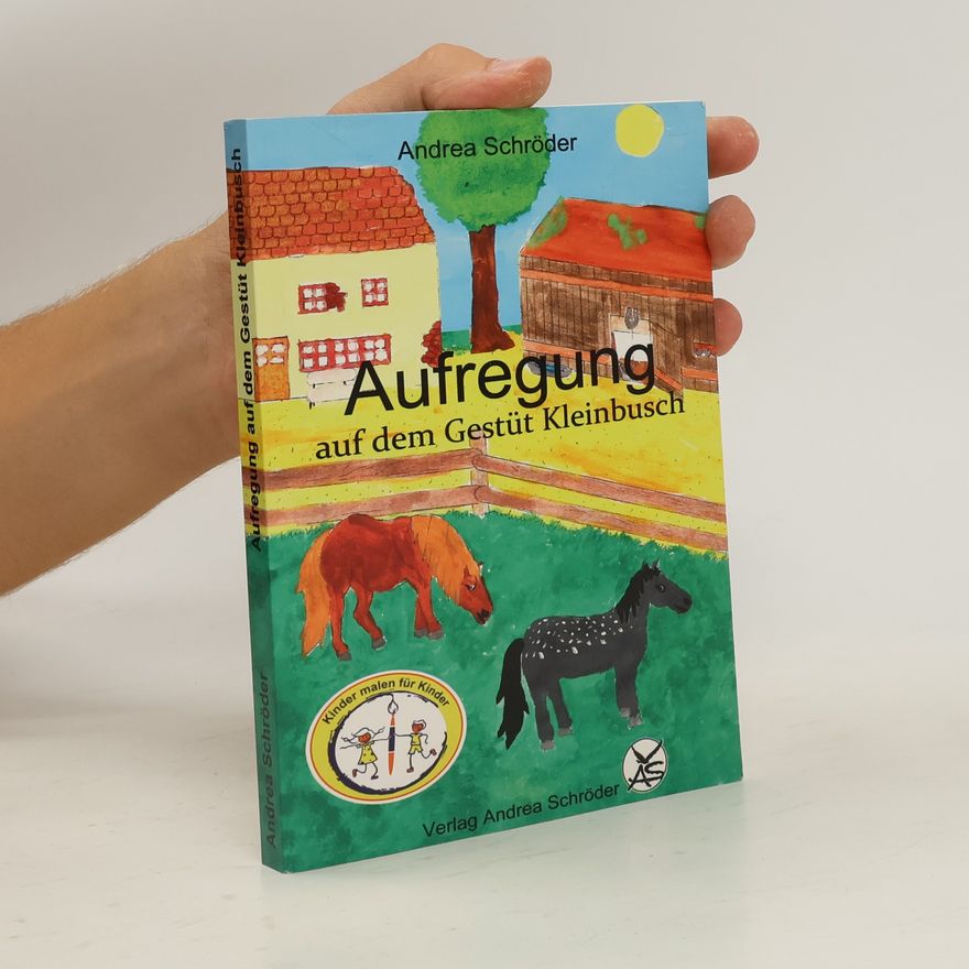 Andrea Schroeder Aufregung auf dem Gestüt Kleinbusch