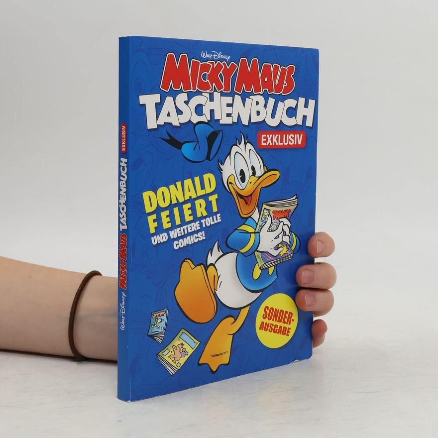 Kolektiv autorů Micky Maus. Taschenbuch Exklusiv. Donald Feiert