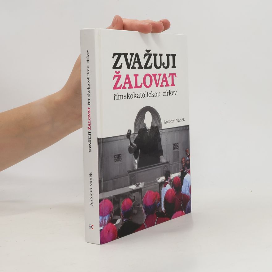 Antonín Vaněk Zvažuji žalovat římskokatolickou církev