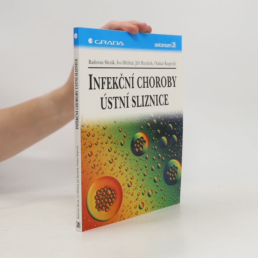 Ivo Dřízhal Infekční choroby ústní sliznice