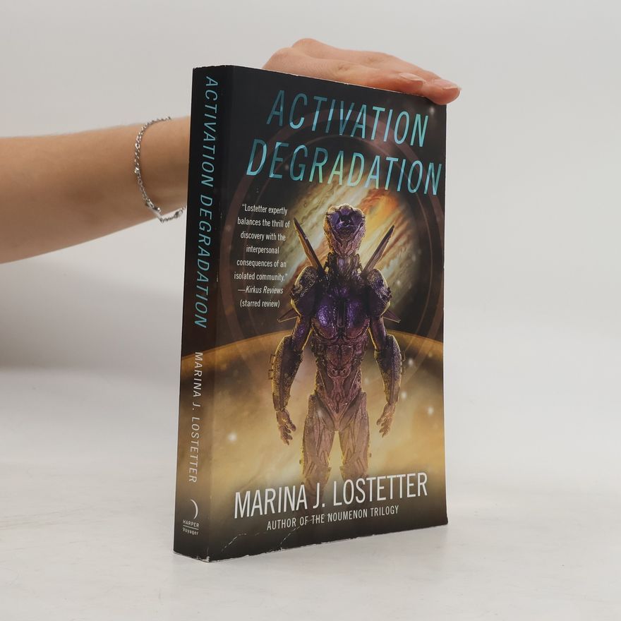 Marina J. Lostetter Activation Degradation
