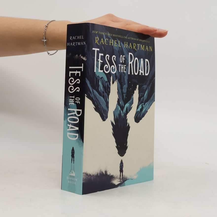 Rachel Hartman Tess of the Road