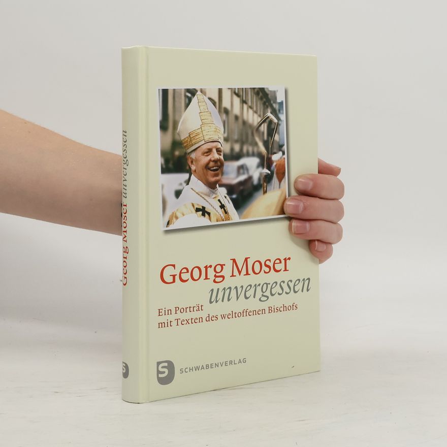Georg Moser Georg Moser - unvergessen