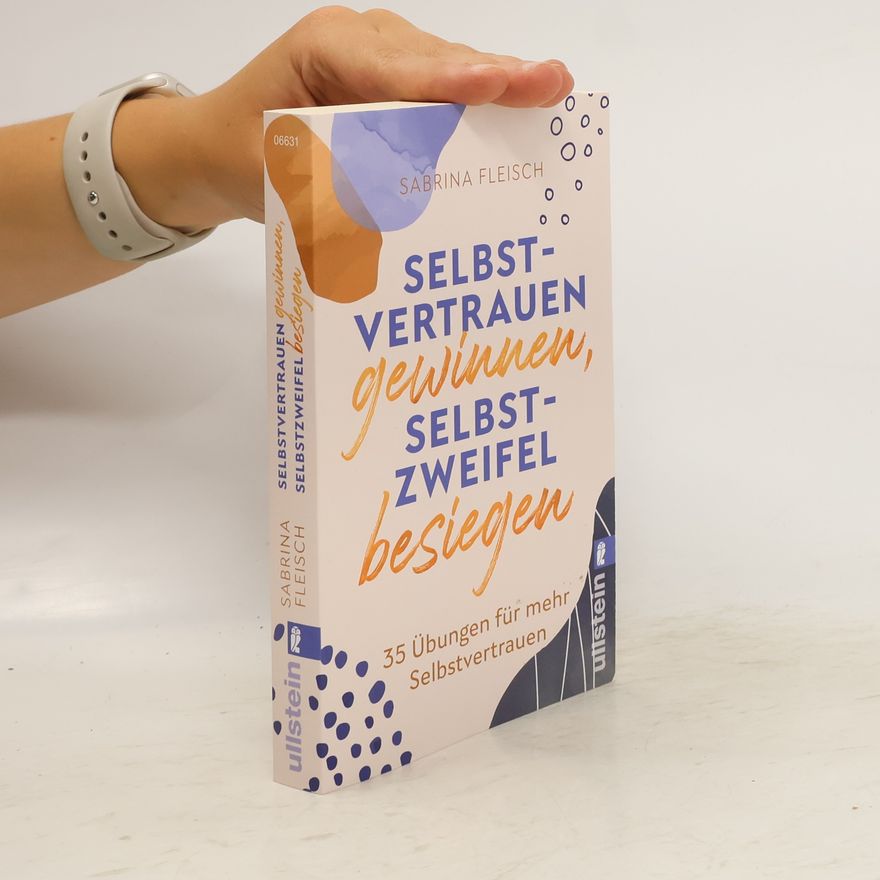 Sabrina Fleisch Selbstvertrauen gewinnen, Selbstzweifel besiegen