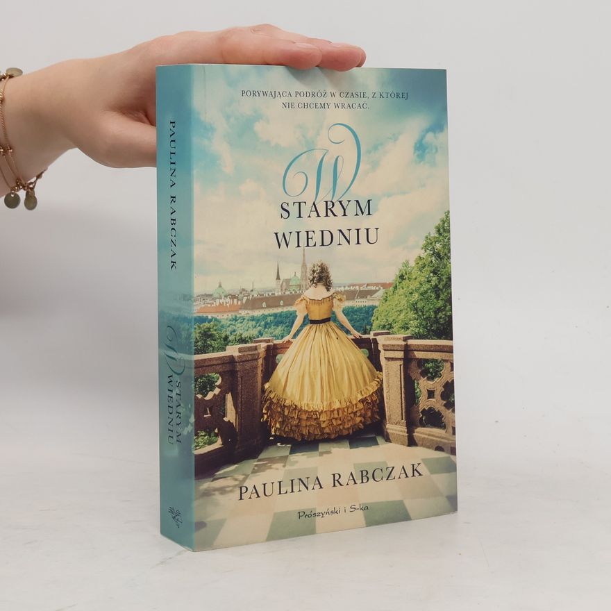 Paulina Rabczak W starym Wiedniu