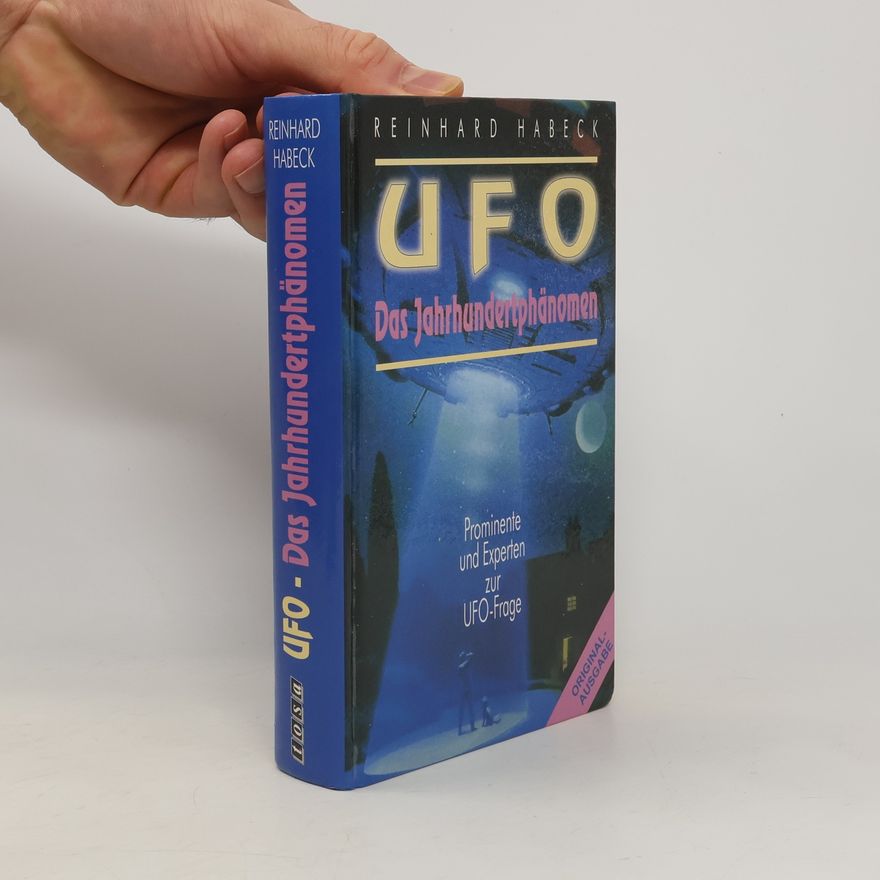 Reinhard Habeck UFO - das Jahrhundertphänomen