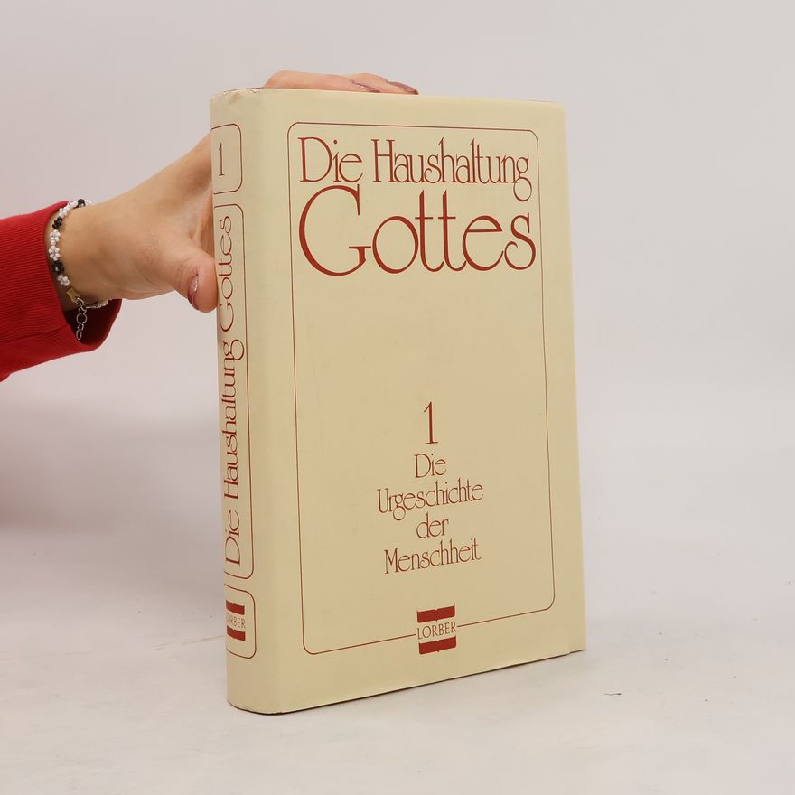 Jakob Lorber Die Haushaltung Gottes 1