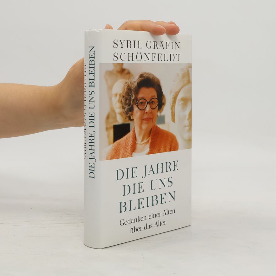 Sybil Schönfeldt Die Jahre die uns bleiben