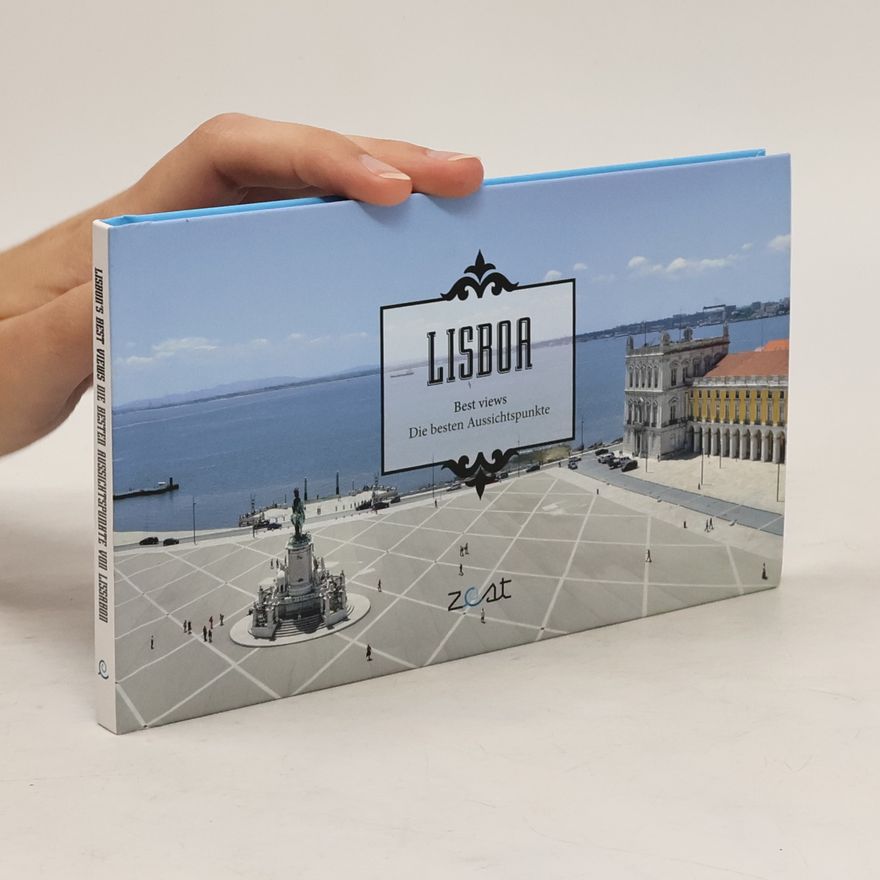 Autorenkollektiv Lisboa. Best Views. Die besten Aussichtspunkte