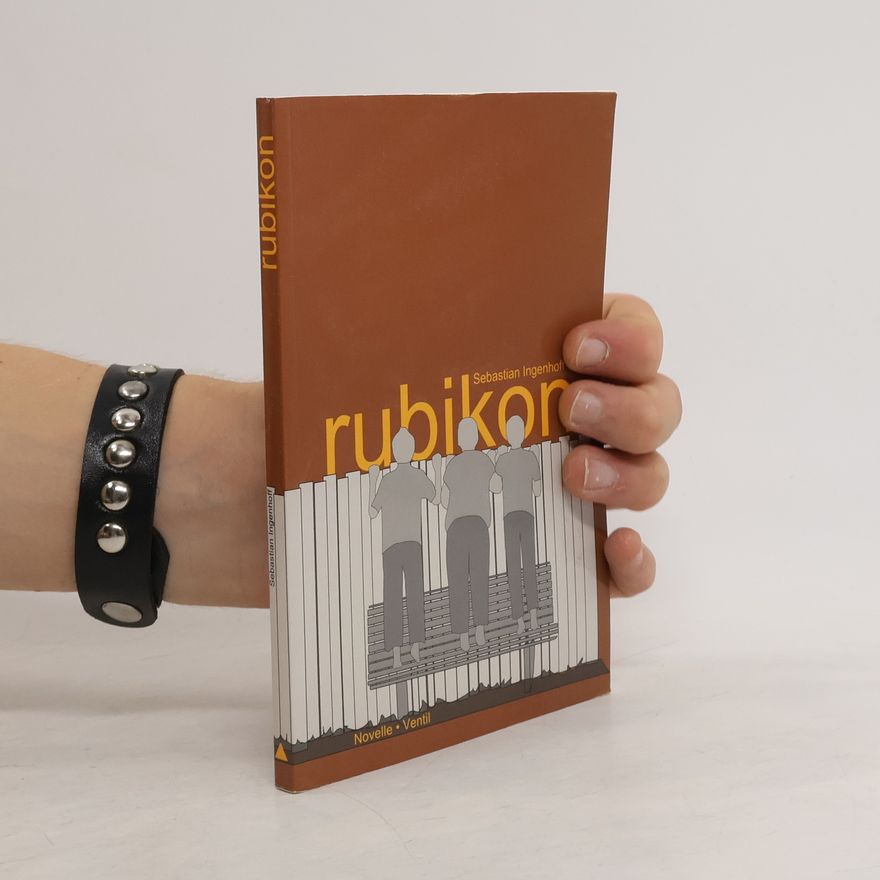 Sebastian Ingenhoff Rubikon. Novelle