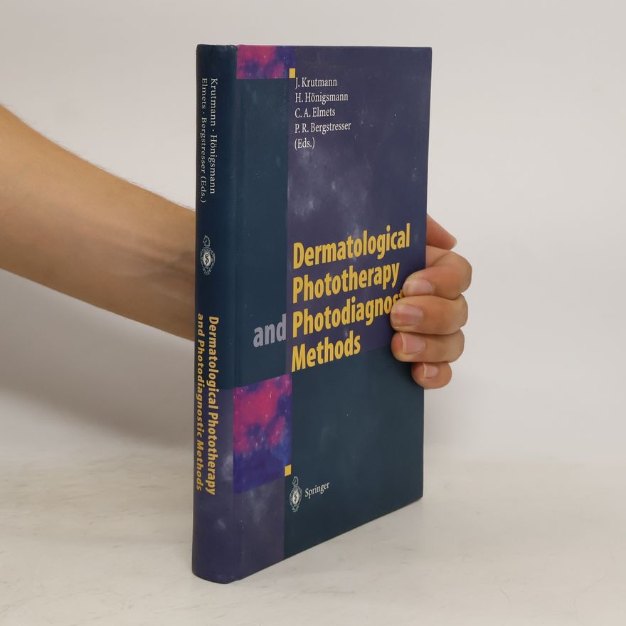 Jean Krutmann Dermatological phototherapy and photodiagnostic methods