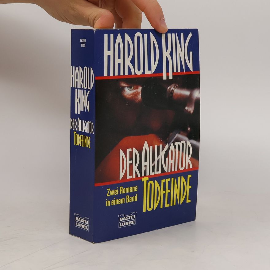 Harold KIng Der Alligator. Todfeinde