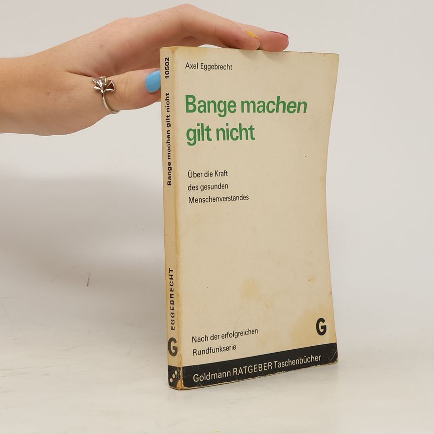 Axel Eggebrecht Bangemachen gilt nicht