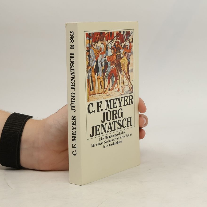 Conrad Ferdinand Meyer Jürg Jenatsch