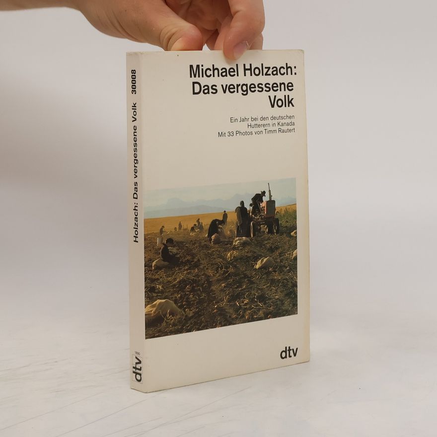 Michael Holzach Das vergessene Volk