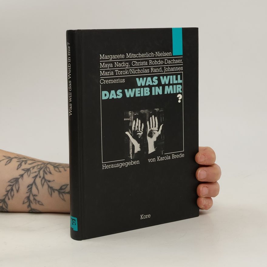 Karola Brede Was will das Weib in mir?