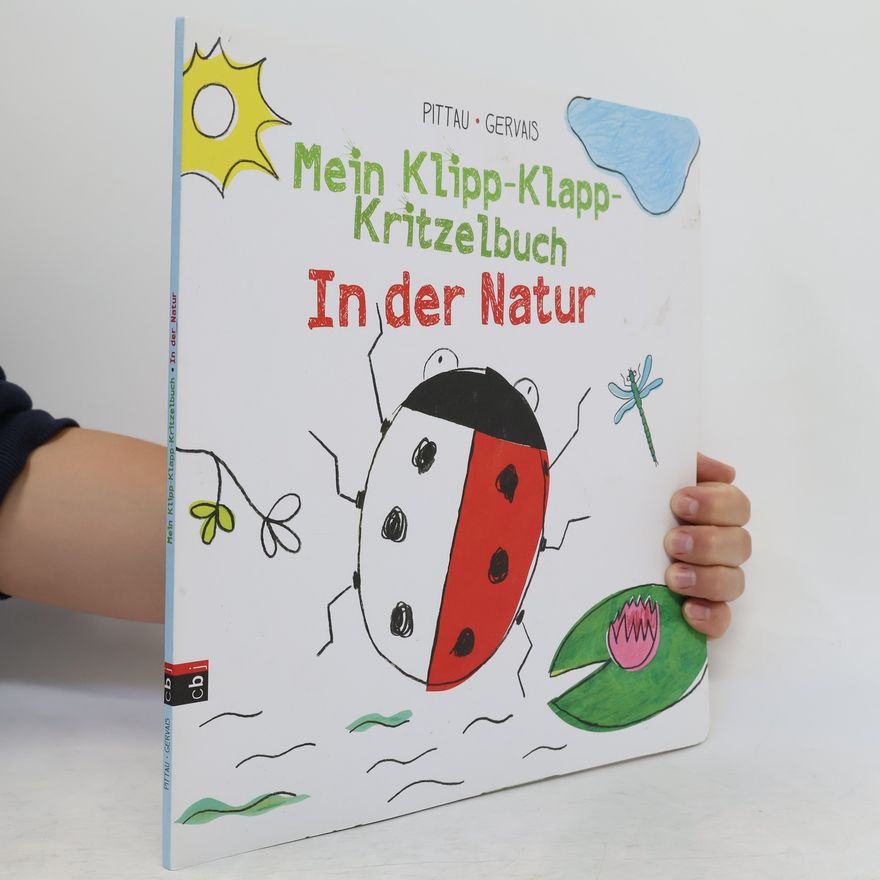 Bernadette Gervais Mein Klipp-Klapp-Kritzelbuch