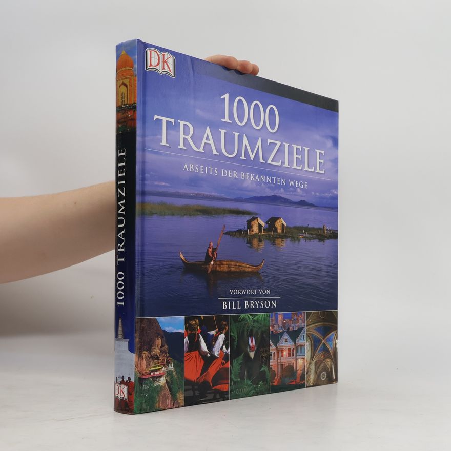 Bill Bryson 1000 Traumziele abseits der bekannten Wege