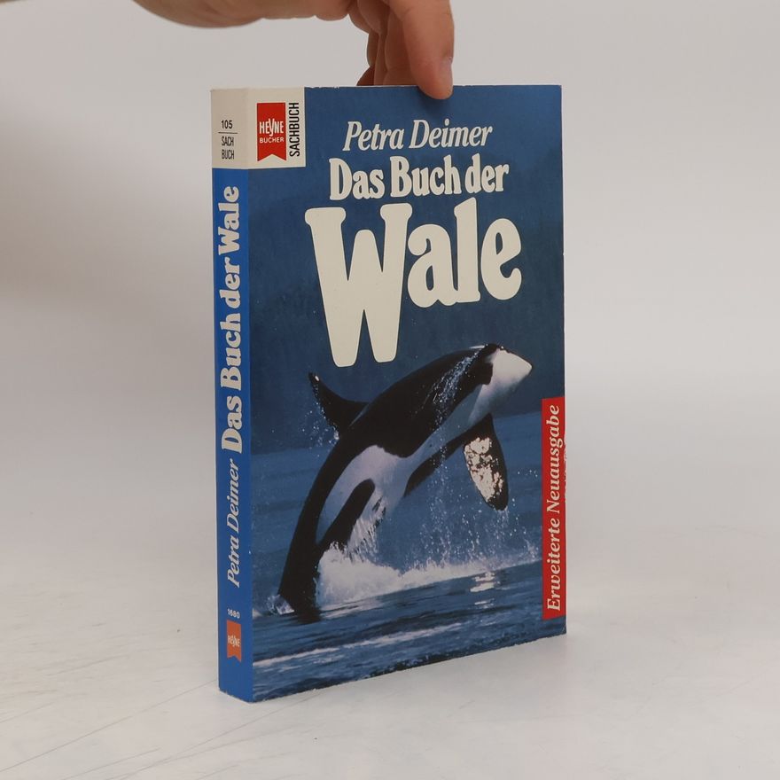 Petra Deimer-Schütte Das Buch der Wale