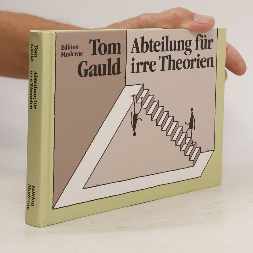 Tom Gauld Abteilung für irre Theorien