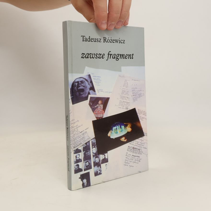 Tadeusz Różewicz Zawsze fragment