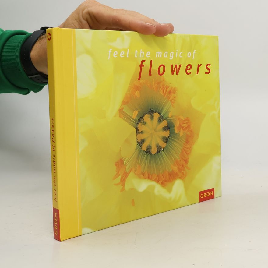 Silke Mors Feel the Magic of Flowers