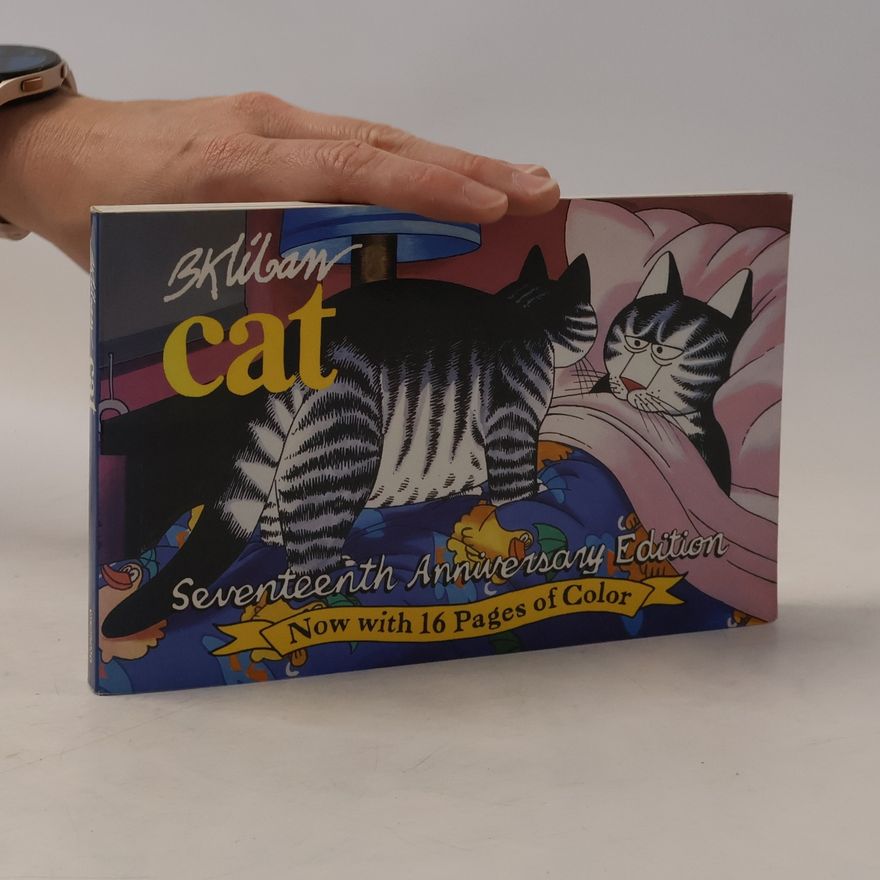 B. Kliban Cat: Seventeenth Anniversary Edition
