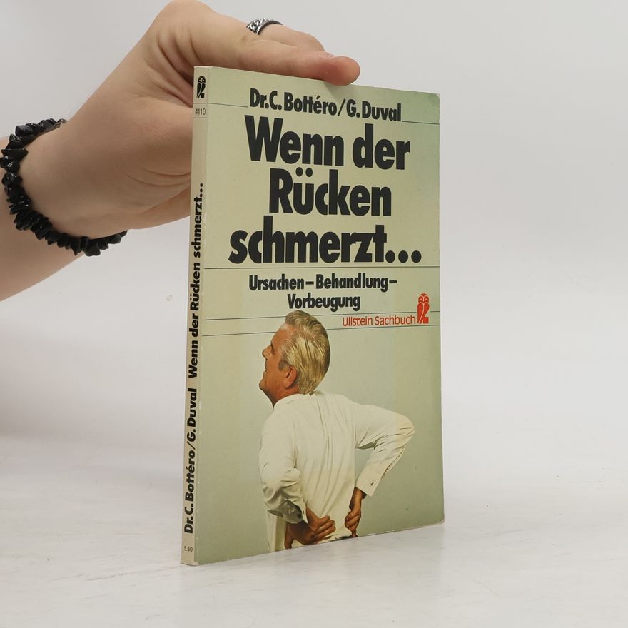 Claude Bottéro Wenn der Rücken schmerzt ...