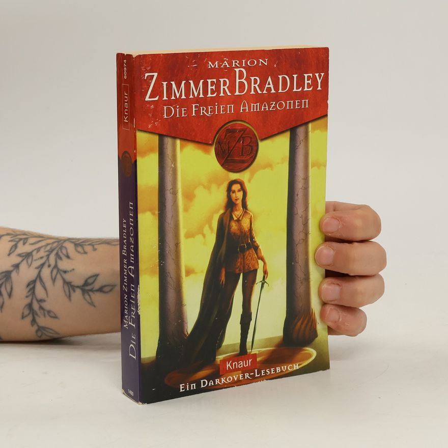 Marion Zimmer Bradley Die freien Amazonen. Ein Darkover-Lesebuch