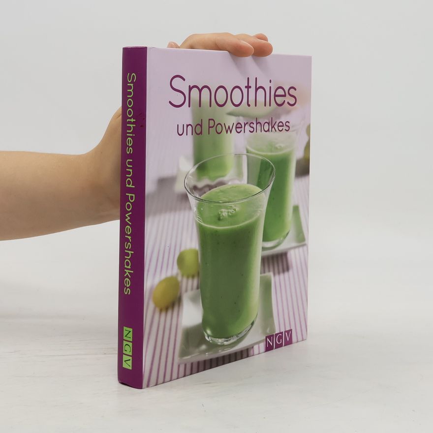 Kolektiv autorů Smoothies & Powershakes